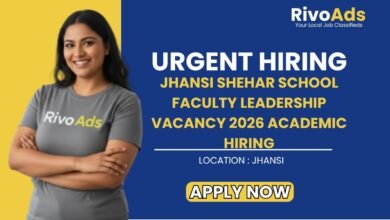 Jhansi Shehar School Faculty Leadership Vacancy 2026 Academic Hiring