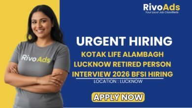 Kotak Life Alambagh Lucknow Retired Person Interview 2026 BFSI Hiring