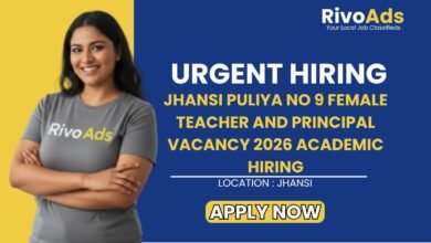 Jhansi Puliya No 9 Female Teacher and Principal Vacancy 2026 Academic Hiring