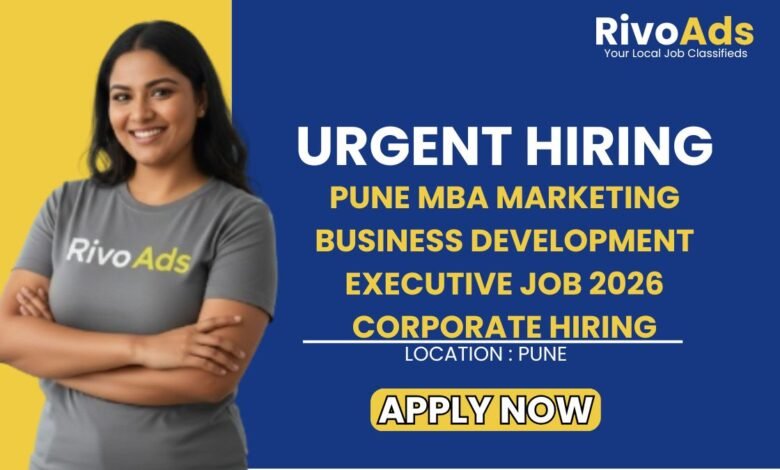 Pune MBA Marketing Business Development Executive Job 2026 Corporate Hiring