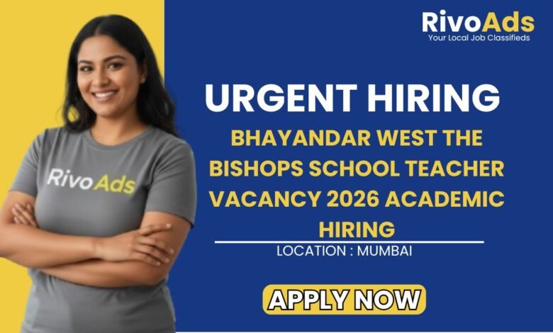 Bhayandar West The Bishops School Teacher Vacancy 2026 Academic Hiring