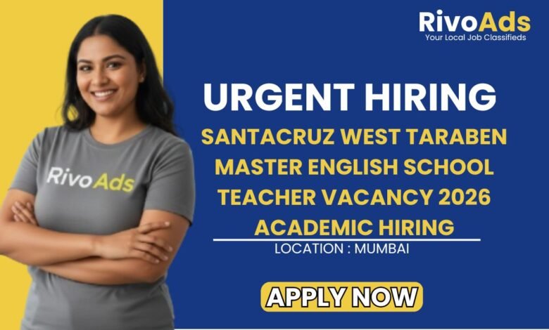 Santacruz West Taraben Master English School Teacher Vacancy 2026 Academic Hiring