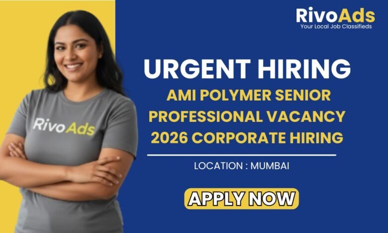 Ami Polymer Senior Professional Vacancy 2026 Corporate Hiring