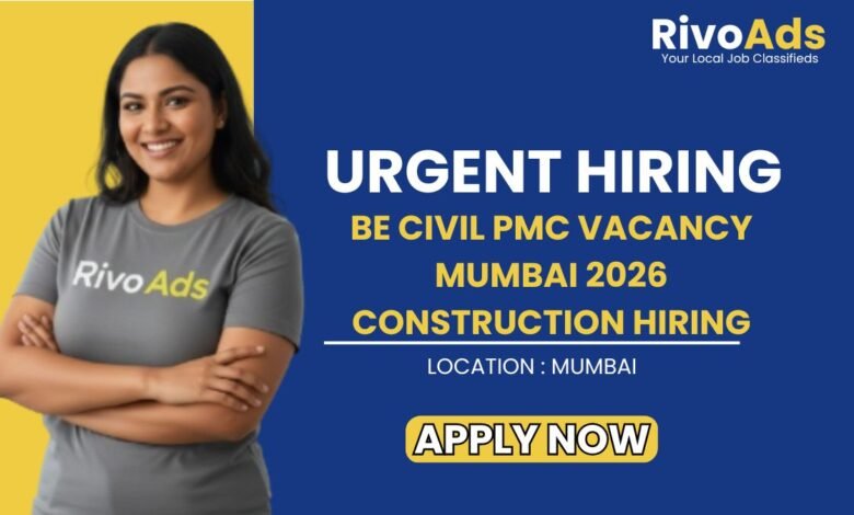 BE Civil PMC Vacancy Mumbai 2026 Construction Hiring
