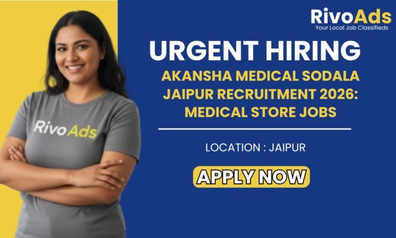 Akansha Medical Sodala Jaipur Recruitment 2026 Faculty Hiring