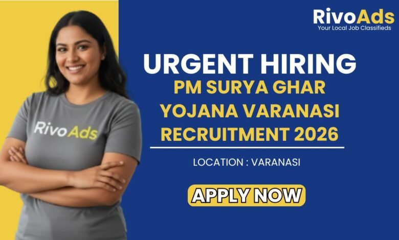 PM Surya Ghar Yojana Varanasi Recruitment 2026
