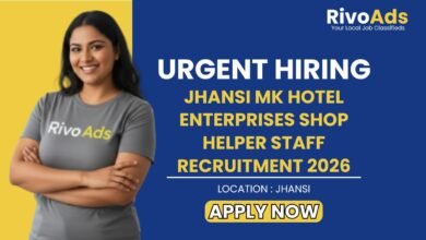 Jhansi MK Hotel Enterprises Shop Helper Staff Recruitment 2026