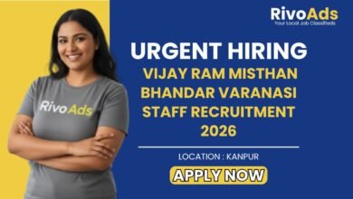 Vijay Ram Misthan Bhandar Varanasi Staff Recruitment 2026