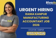 Rania Kanpur Manufacturing Accountant Job 2026