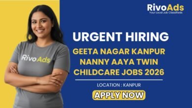 Geeta Nagar Kanpur Nanny Aaya Twin Childcare Jobs 2026