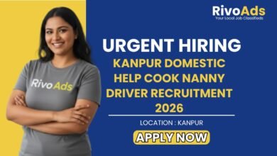 Kanpur Domestic Help Cook Nanny Driver Recruitment 2026