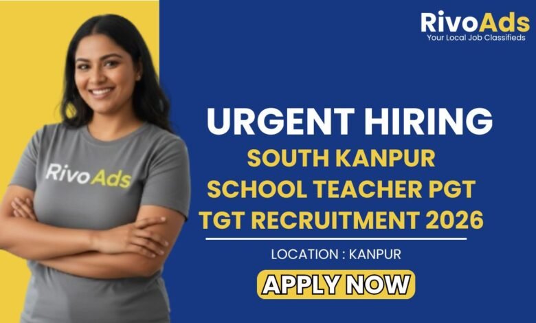 South Kanpur School Teacher PGT TGT Recruitment 2026