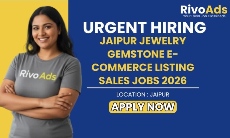 Jaipur Jewelry Gemstone E-commerce Listing Sales Jobs 2026