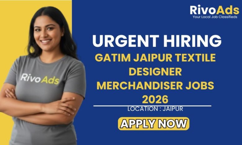 Gatim Jaipur Textile Designer Merchandiser Jobs 2026