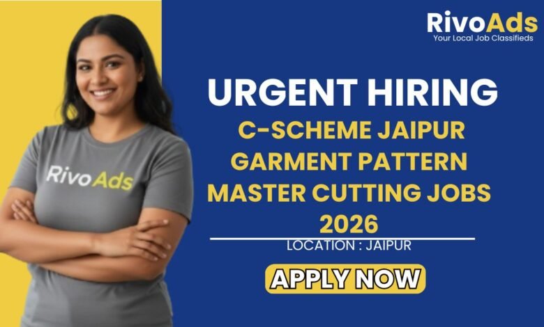 C-Scheme Jaipur Garment Pattern Master Cutting Jobs 2026