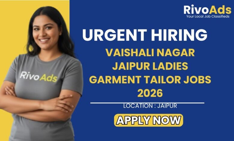 Vaishali Nagar Jaipur Ladies Garment Tailor Jobs 2026