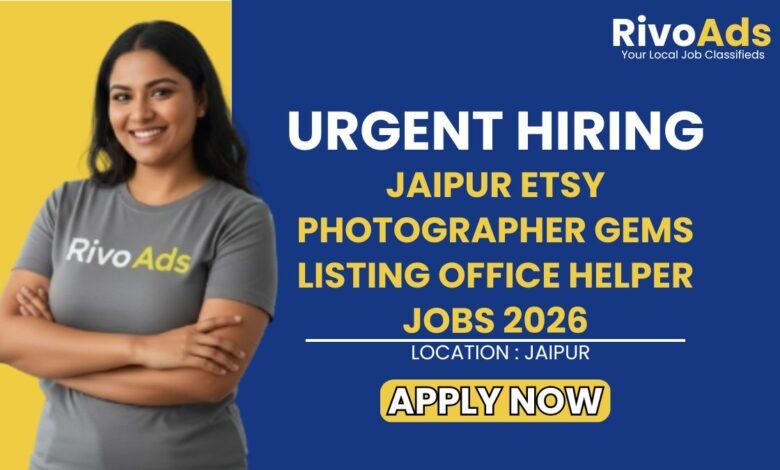 Jaipur Etsy Photographer Gems Listing Office Helper Jobs 2026