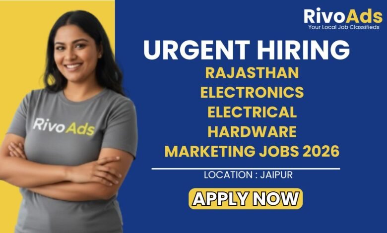 Rajasthan Electronics Electrical Hardware Marketing Jobs 2026