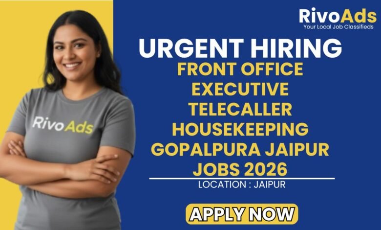 Front Office Executive Telecaller Housekeeping Gopalpura Jaipur Jobs 2026