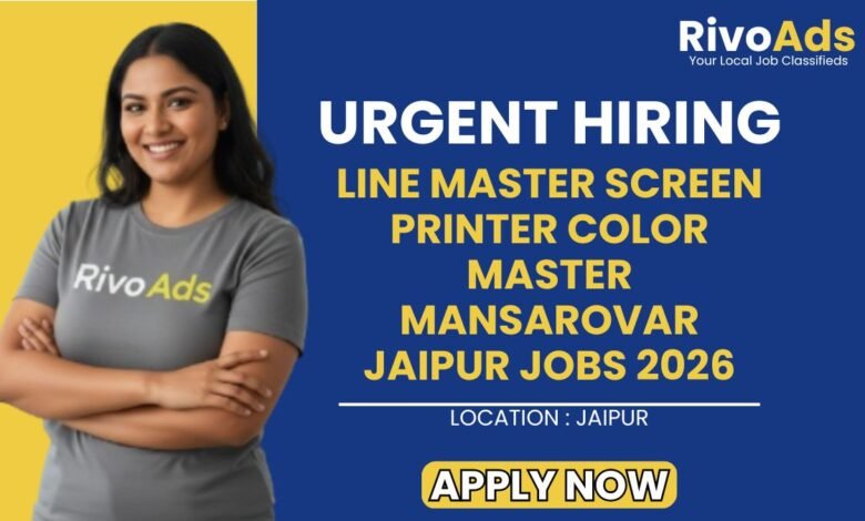 Line Master Screen Printer Color Master Mansarovar Jaipur Jobs 2026