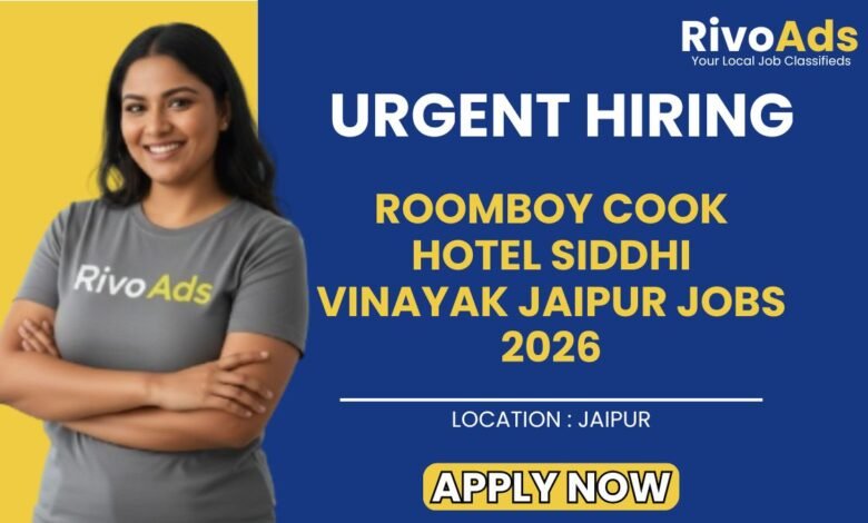 Roomboy Cook Hotel Siddhi Vinayak Jaipur Jobs 2026