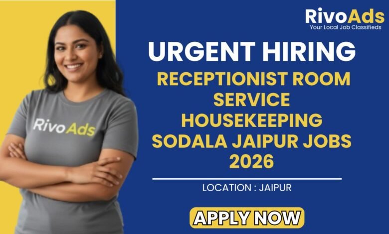 Receptionist Room Service Housekeeping Sodala Jaipur Jobs 2026