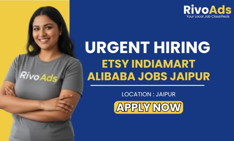 Etsy IndiaMart Alibaba Jobs Jaipur