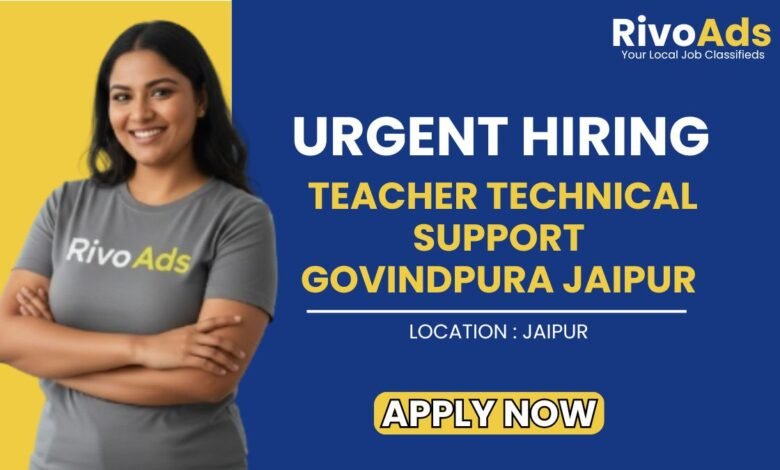Teacher Technical Support Govindpura Jaipur