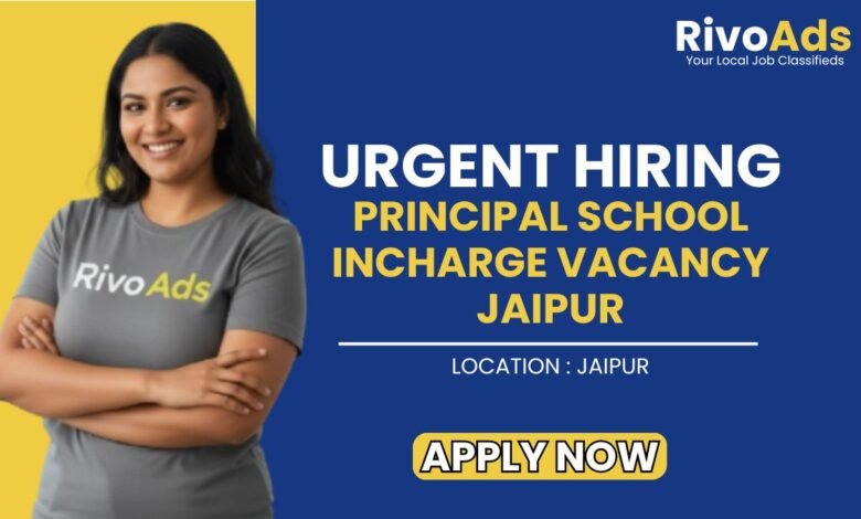 Principal School Incharge Vacancy Jaipur