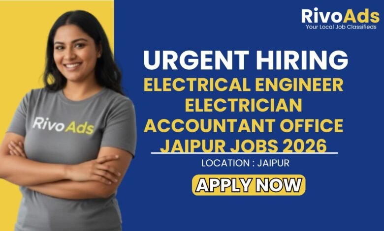 Electrical Engineer Electrician Accountant Office Jaipur Jobs 2026