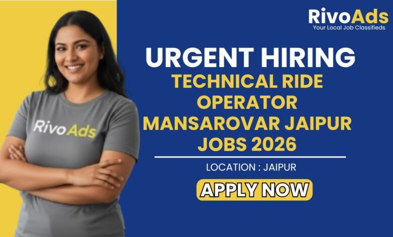 Technical Ride Operator Mansarovar Jaipur Jobs 2026