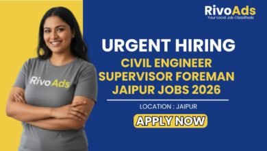 Civil Engineer Supervisor Foreman Jaipur Jobs 2026