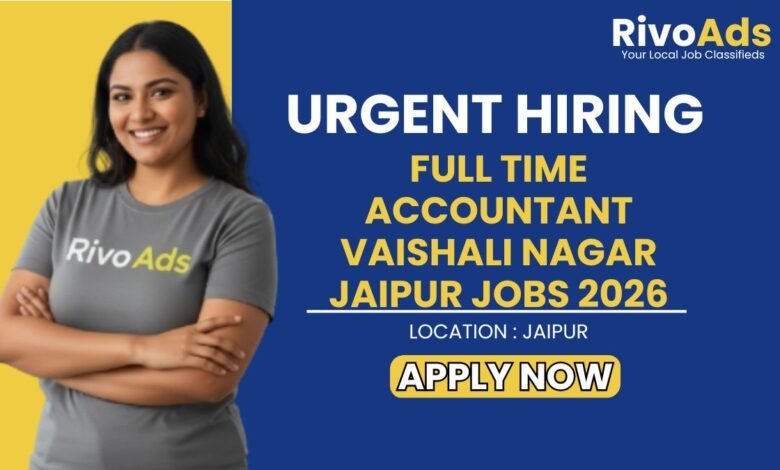 Full Time Accountant Vaishali Nagar Jaipur Jobs 2026