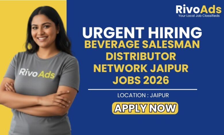 Beverage Salesman Distributor Network Jaipur Jobs 2026