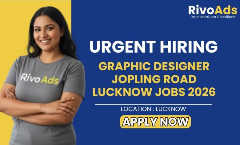 Graphic Designer Jopling Road Lucknow Jobs 2026