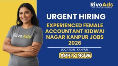 Experienced Female Accountant Kidwai Nagar Kanpur Jobs 2026
