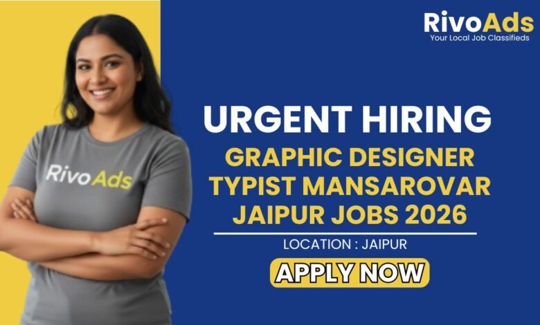 Graphic Designer Typist Mansarovar Jaipur Jobs 2026