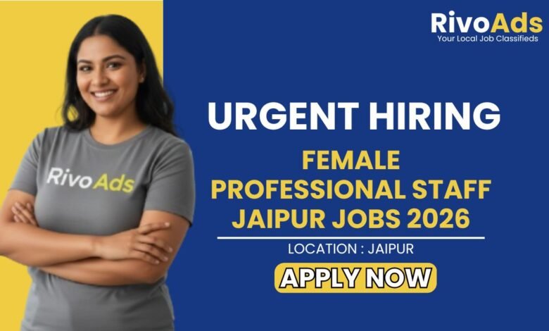 Female Professional Staff Jaipur Jobs 2026