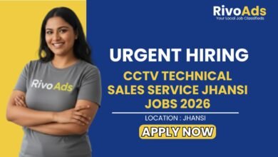 CCTV Technical Sales Service Jhansi Jobs 2026