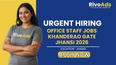 Office Staff Jobs Khanderao Gate Jhansi 2026