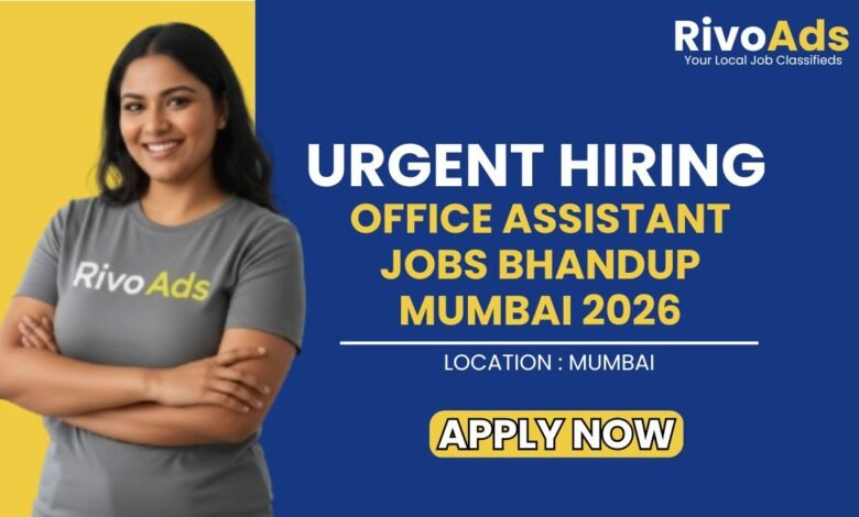 Office Assistant Jobs Bhandup Mumbai 2026