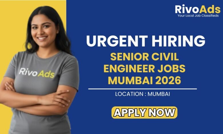 Senior Civil Engineer Jobs Mumbai 2026
