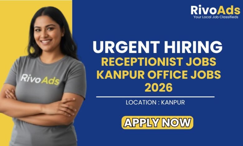Receptionist Jobs Kanpur Office Jobs 2026