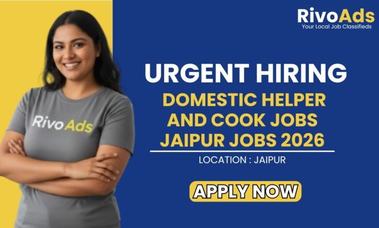 Domestic Helper and Cook Jobs Jaipur Jobs 2026