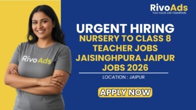 Nursery to Class 8 Teacher Jobs Jaisinghpura Jaipur Jobs 2026