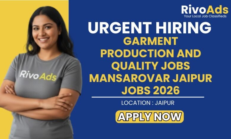 Garment Production and Quality Jobs Mansarovar Jaipur Jobs 2026