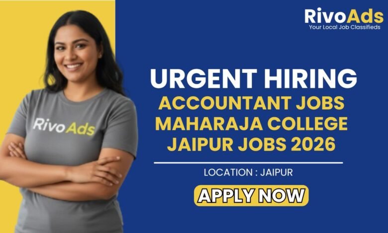 Accountant Jobs Maharaja College Jaipur Jobs 2026