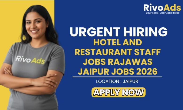 Hotel and Restaurant Staff Jobs Rajawas Jaipur Jobs 2026