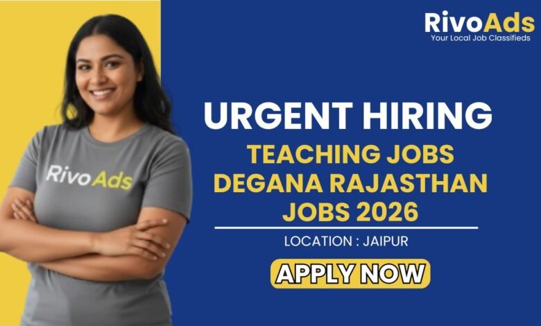 Teaching Jobs Degana Rajasthan Jobs 2026