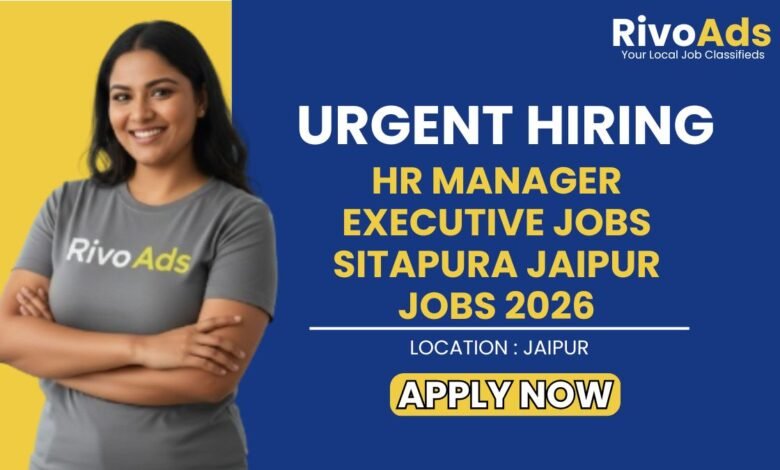 HR Manager Executive Jobs Sitapura Jaipur Jobs 2026